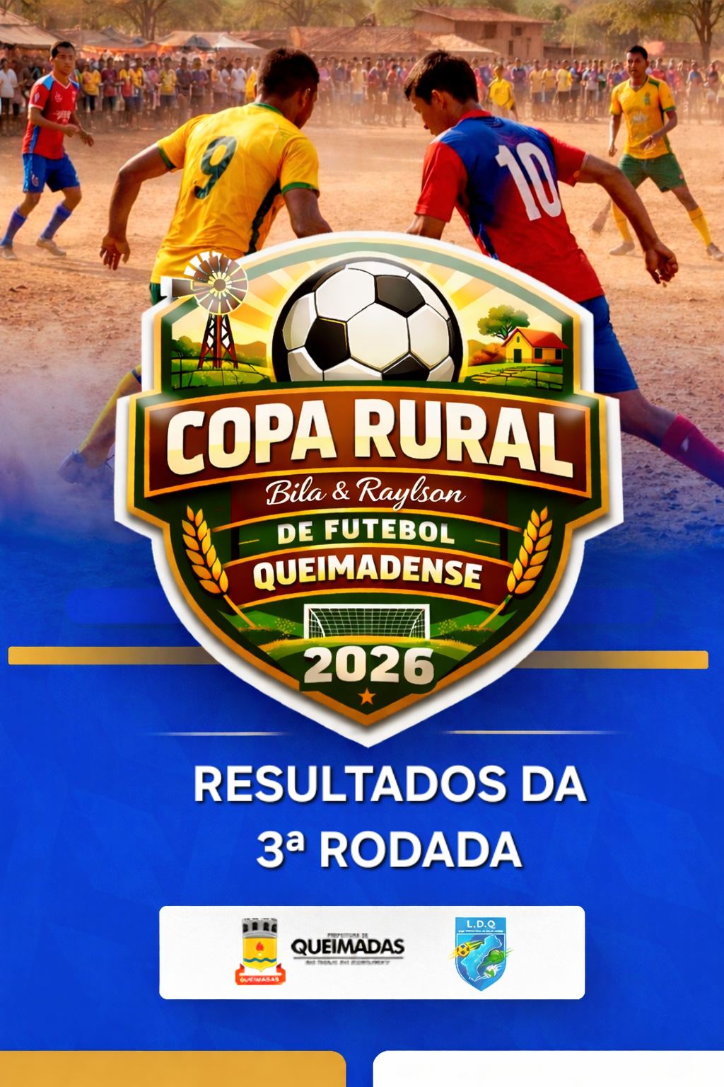 Copa Rural de Futebol Queimadense 2026: Terceira rodada – CONFIRA OS RESULTADOS DESTE DOMINGO 22/02
